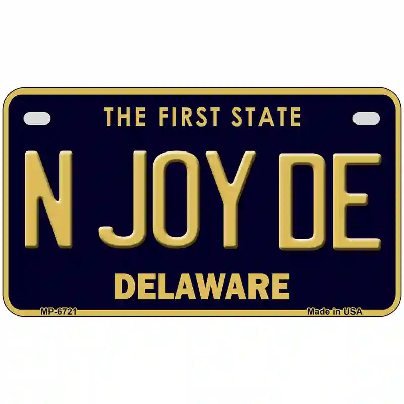 N Joy De Delaware Novelty Metal License Plate 7" x 4" (MP)