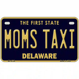 Moms Taxi Delaware Novelty Metal License Plate 7" x 4" (MP)