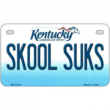 Skool Suks Kentucky Novelty Metal License Plate 7" x 4" (MP)