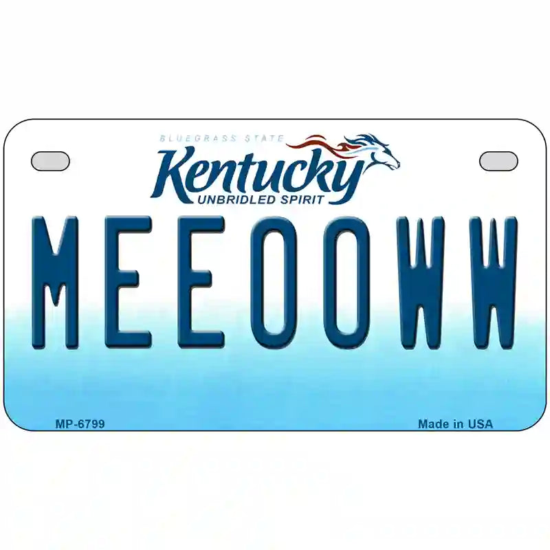 Meeooww Kentucky Novelty Metal License Plate 7" x 4" (MP)