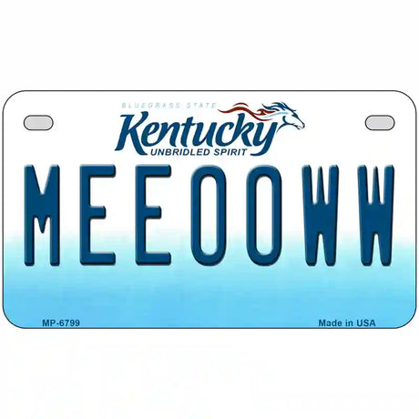 Meeooww Kentucky Novelty Metal License Plate 7" x 4" (MP)