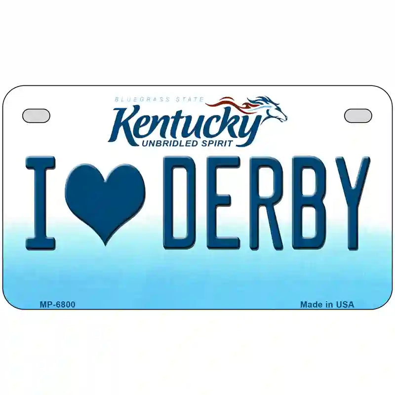 I Love Derby Kentucky Novelty Metal License Plate 7" x 4" (MP)