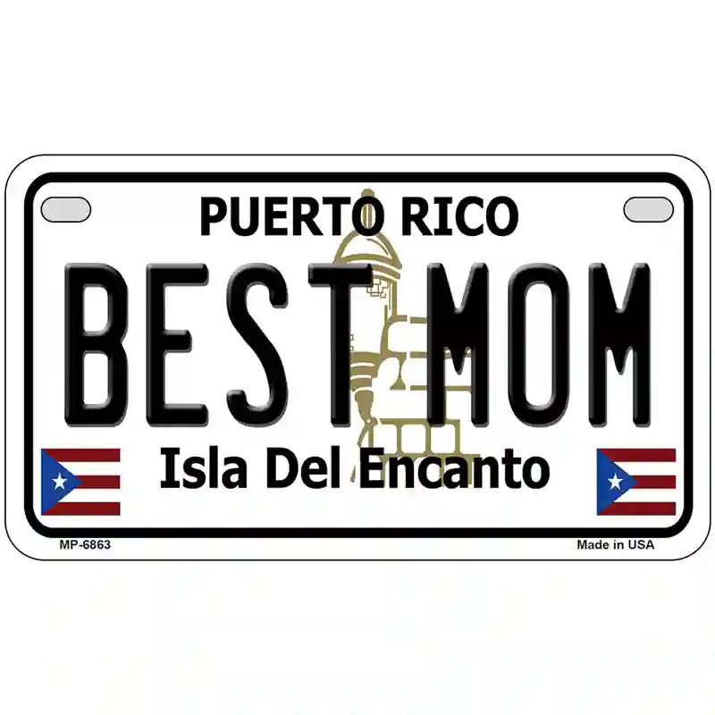 Best Mom Puerto Rico Metal Novelty License Plate 7" x 4" (MP)