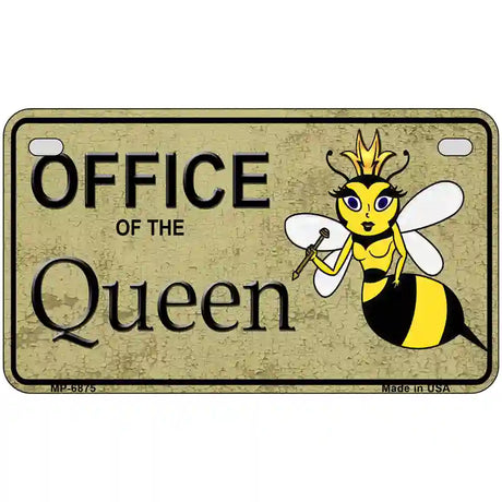 Office Of Queen Bee Metal Novelty License Plate 7" x 4" (MP)