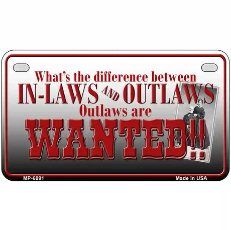 In-laws And Outlaws Metal Novelty License Plate 7" x 4" (MP)