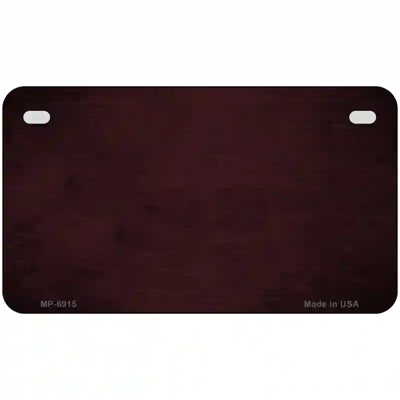 Burguny Oil Rubbed Solid Metal Novelty License Plate 7" x 4" (MP)