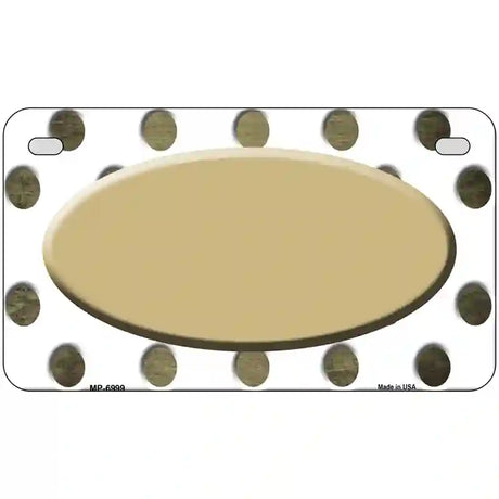 Gold White Dots Oval Oil Rubbed Metal Novelty License Plate 7" x 4" (MP)