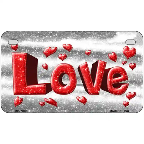 Love Novelty Metal License Plate 7" x 4" (MP)