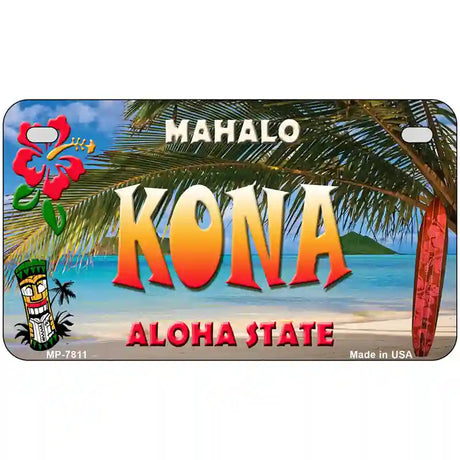 Kona Hawaii State Novelty Metal License Plate 7" x 4" (MP)