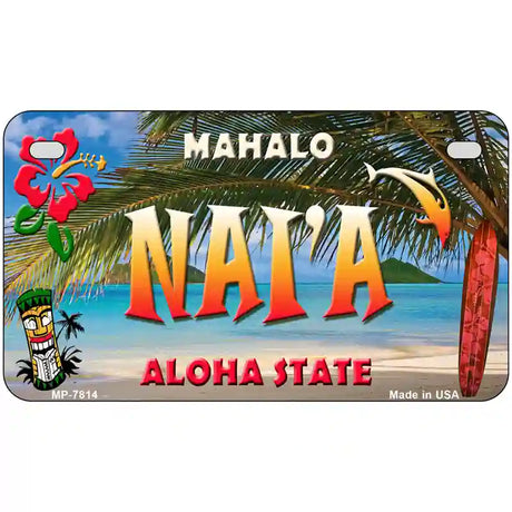 Naia Hawaii State Novelty Metal License Plate 7" x 4" (MP)