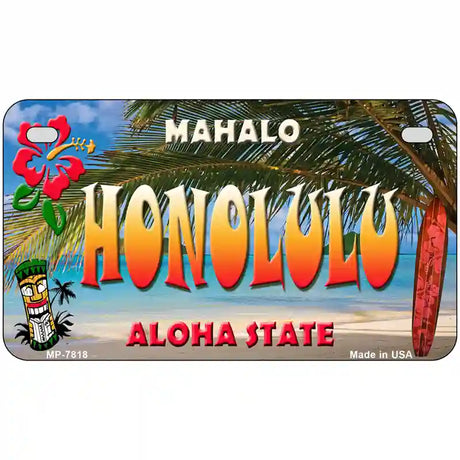 Honolulu Hawaii State Novelty Metal License Plate 7" x 4" (MP)