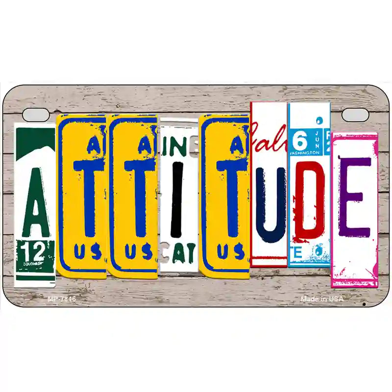 Attitude License Plate Art Wood Metal Novelty License Plate 7" x 4" (MP)