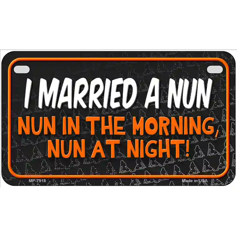 I Married A Nun Silhouettes Novelty Metal License Plate 7" x 4" (MP)