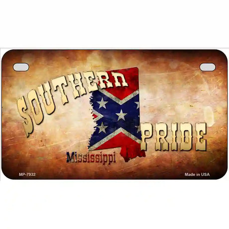 Southern Pride Mississippi Novelty Metal License Plate 7" x 4" (MP)