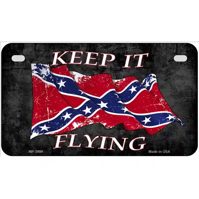 Confederate Keep It Flying Novelty Metal License Plate 7" x 4" (MP)