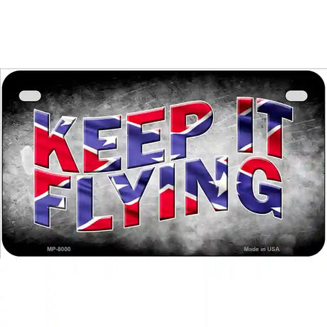 Keep It Flying Novelty Metal License Plate 7" x 4" (MP)