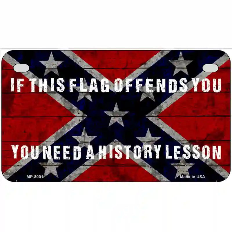 History Lesson Novelty Metal License Plate 7" x 4" (MP)