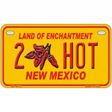 New Mexico 2 Hot Novelty Metal License Plate 7" x 4" (MP)