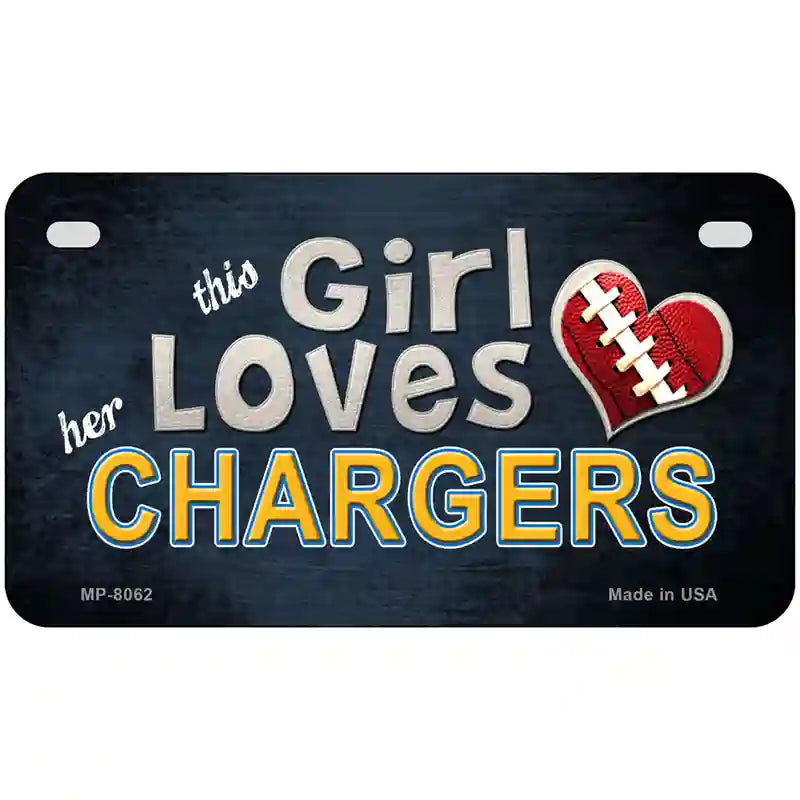 This Girl Loves Her Chargers Novelty Metal License Plate 7" x 4" (MP)