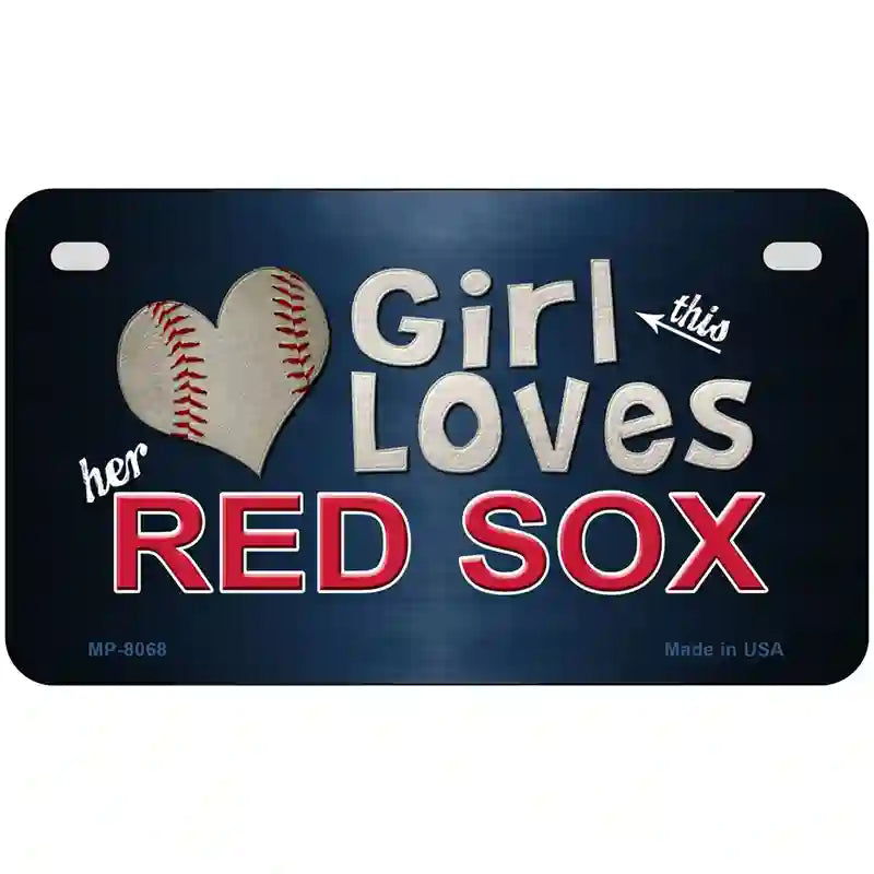 This Girl Loves Her Red Sox Novelty Metal License Plate 7" x 4" (MP)