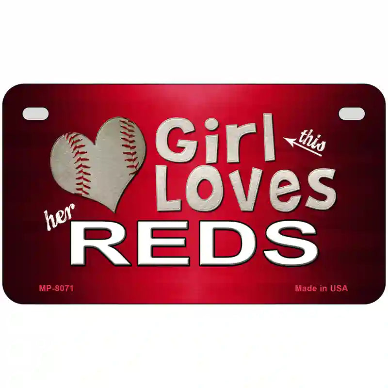 This Girl Loves Her Reds Novelty Metal License Plate 7" x 4" (MP)