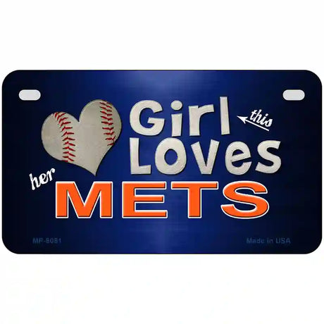 This Girl Loves Her Mets Novelty Metal License Plate 7" x 4" (MP)