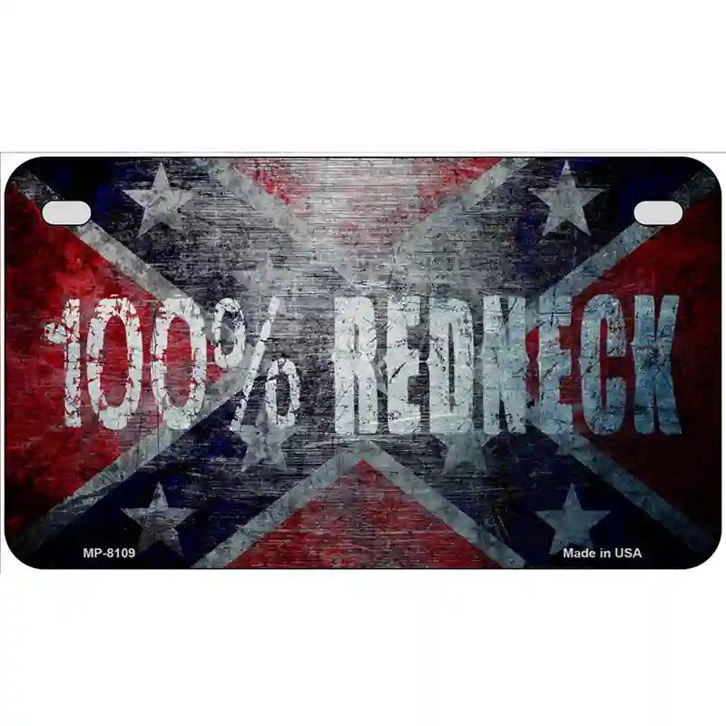 100% Redneck Confederate Novelty Metal License Plate 7" x 4" (MP)