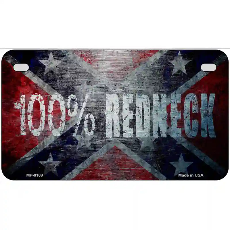 100% Redneck Confederate Novelty Metal License Plate 7" x 4" (MP)