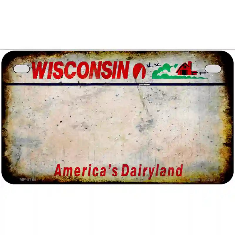 Wisconsin State Rusty Novelty Metal License Plate 7" x 4" (MP)