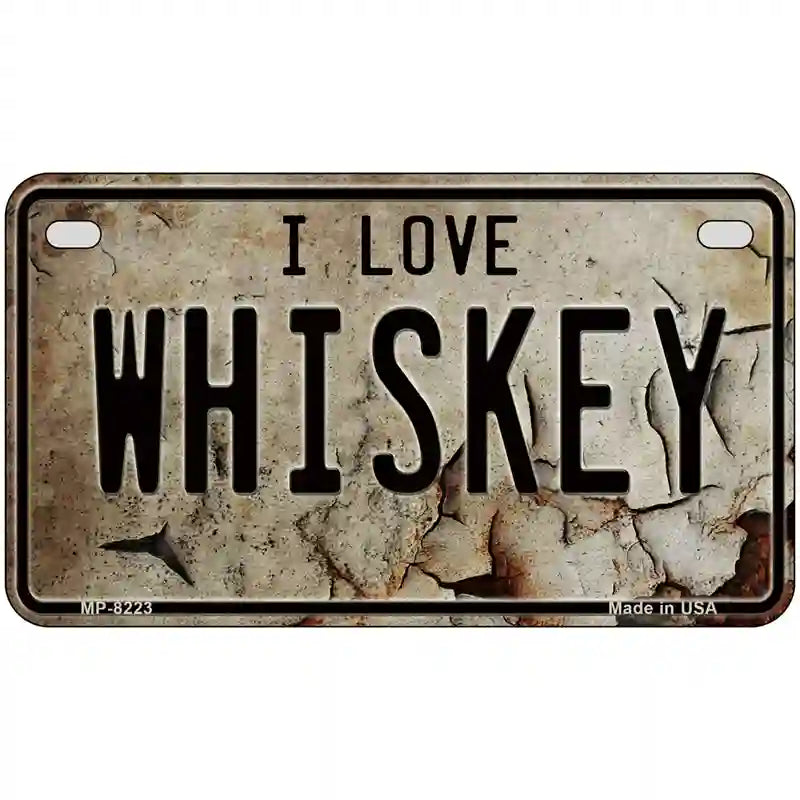 I Love Whiskey Novelty Metal License Plate 7" x 4" (MP)