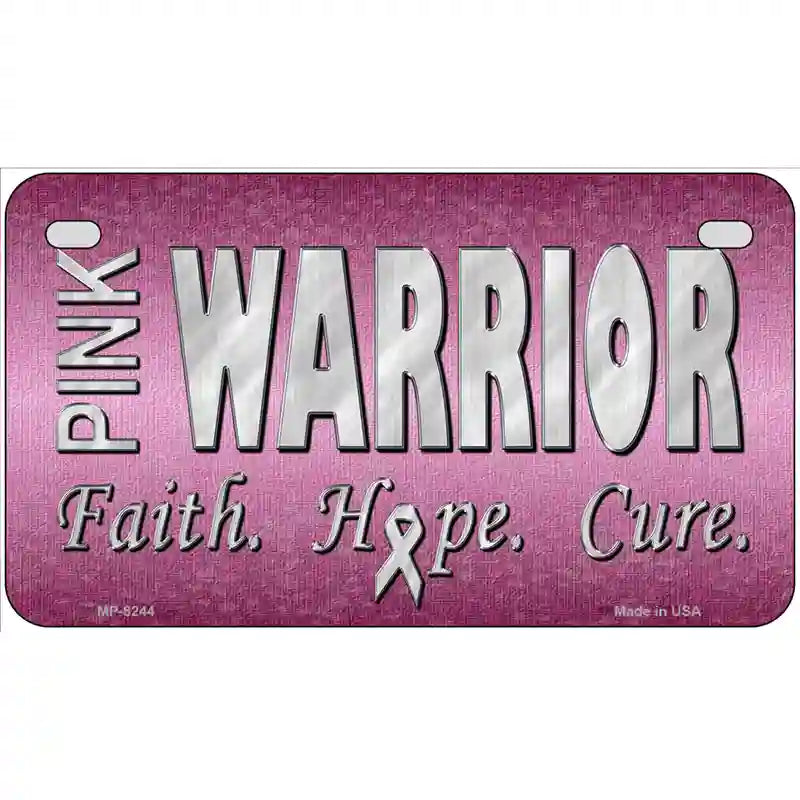 Pink Warrior Novelty Metal License Plate 7" x 4" (MP)