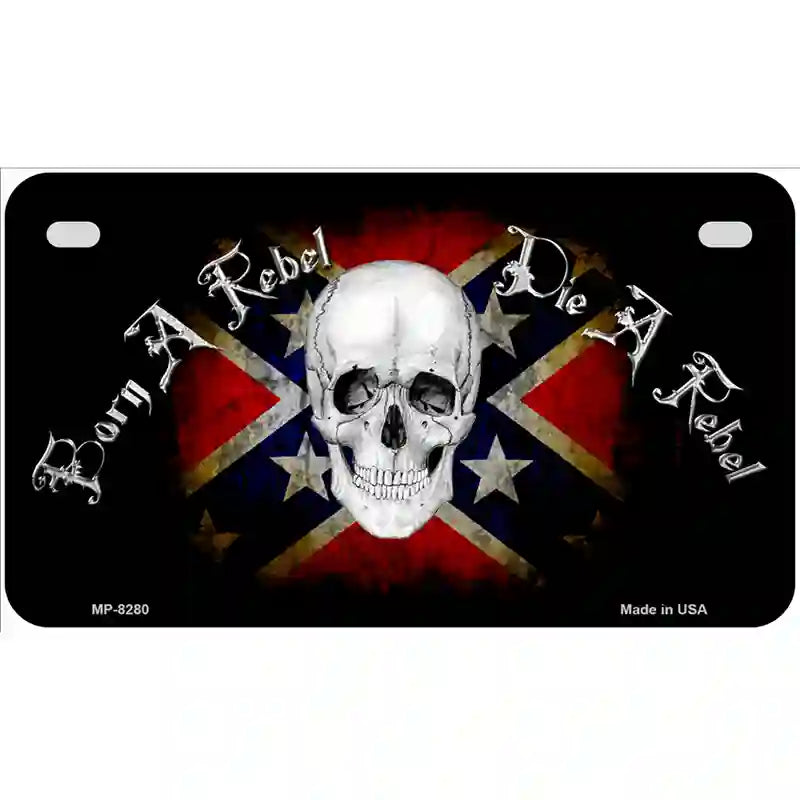 Born A Rebel Novelty Metal License Plate 7" x 4" (MP)