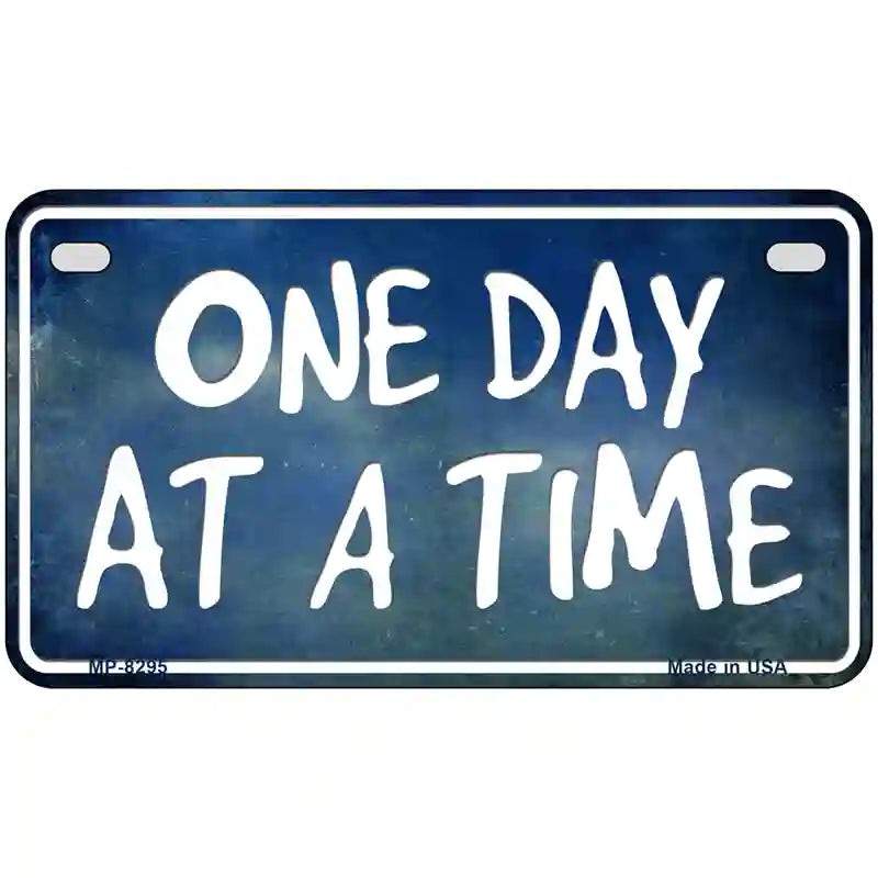 One Day At A Time Metal Novelty License Plate