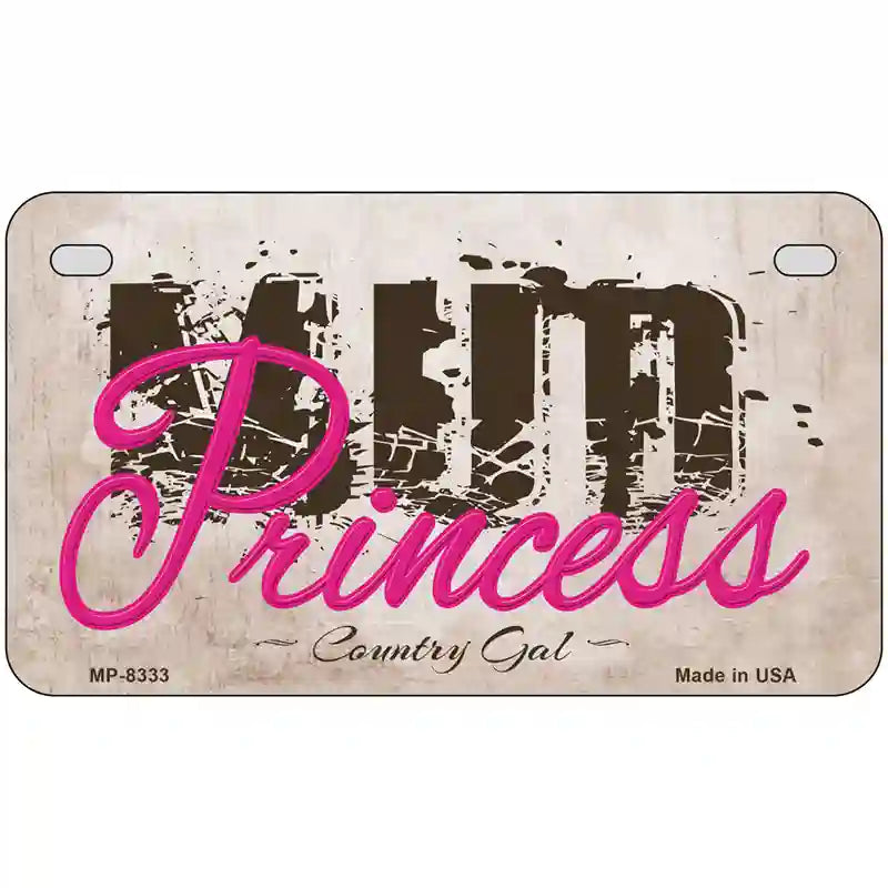 Mud Princess Novelty Metal License Plate 7" x 4" (MP)