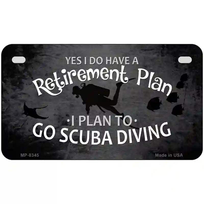 Retirement Plan Metal Novelty License Plate 7" x 4" (MP)