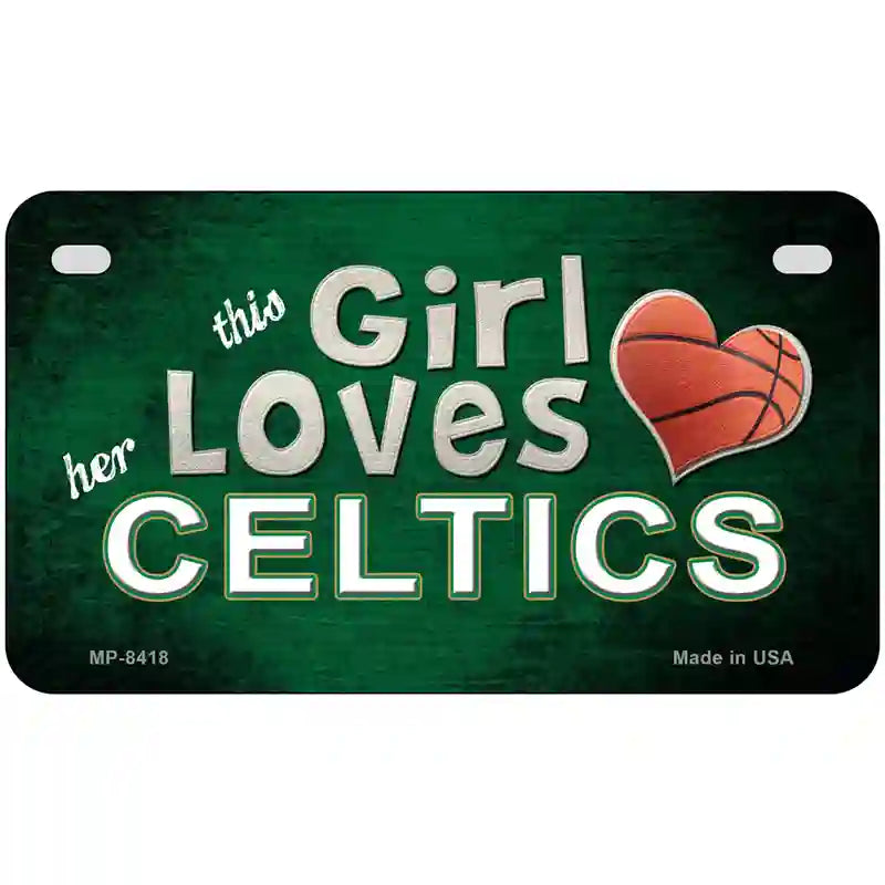 This Girl Loves Her Celtics Novelty Metal License Plate 7" x 4" (MP)