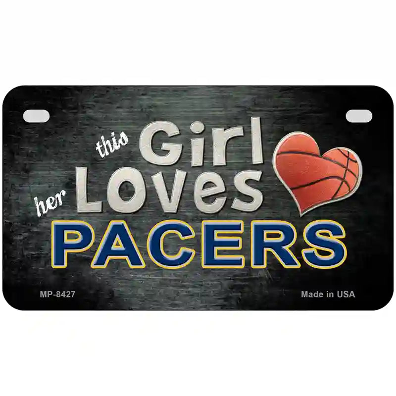 This Girl Loves Her Pacers Novelty Metal License Plate 7" x 4" (MP)