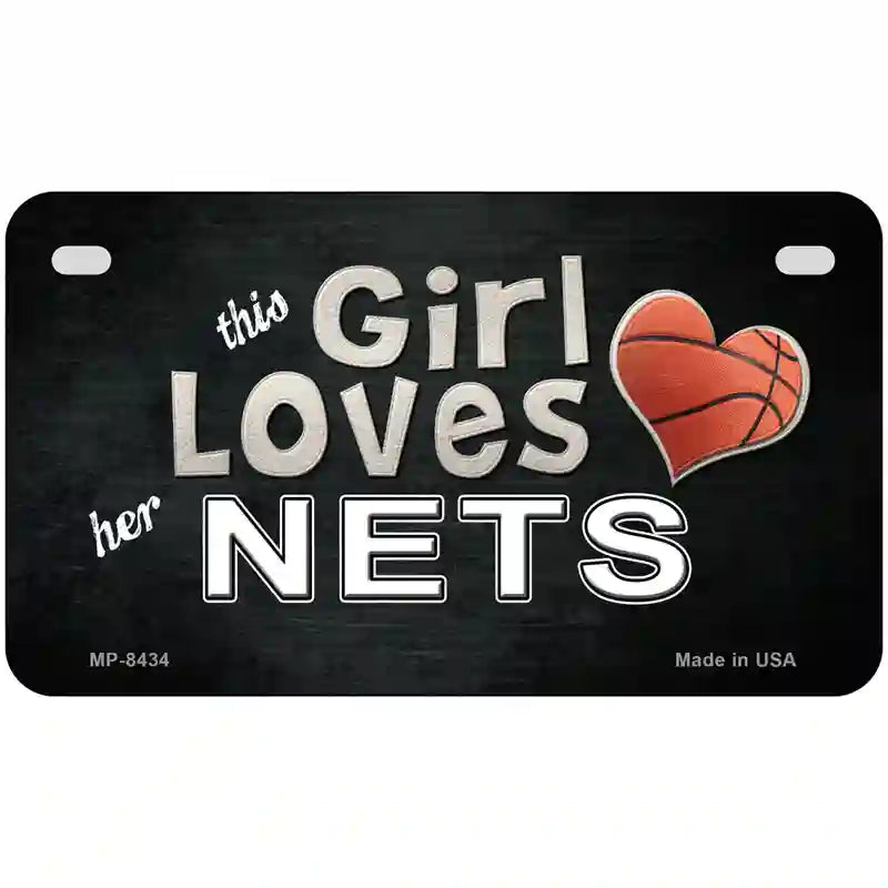 This Girl Loves Her Nets Novelty Metal License Plate 7" x 4" (MP)