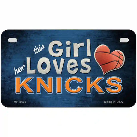 This Girl Loves Her Knicks Novelty Metal License Plate 7" x 4" (MP)