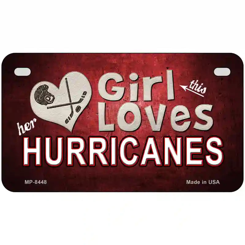 This Girl Loves Her Hurricanes Novelty Metal License Plate 7" x 4" (MP)