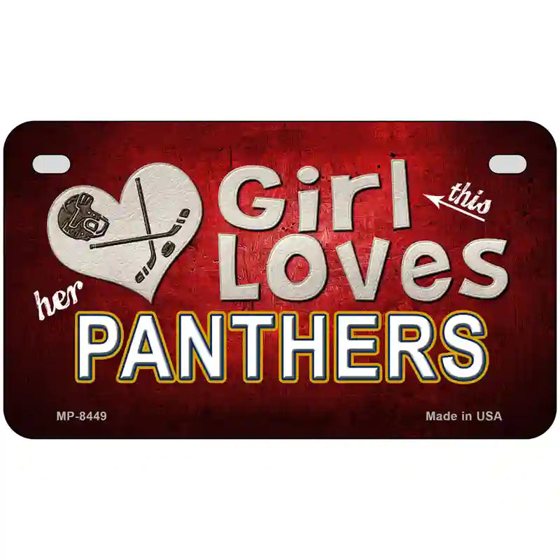 This Girl Loves Her Panthers Hockey Novelty Metal License Plate 7" x 4" (MP)