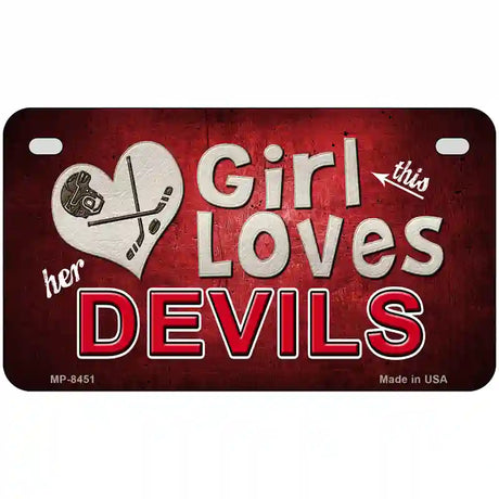 This Girl Loves Her Devils Novelty Metal License Plate 7" x 4" (MP)