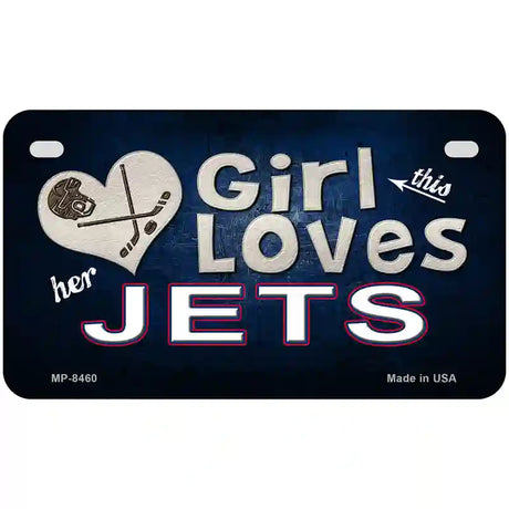 This Girl Loves Her Jets Hockey Novelty Metal License Plate 7" x 4" (MP)