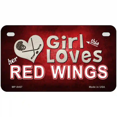 This Girl Loves Her Red Wings Novelty Metal License Plate 7" x 4" (MP)