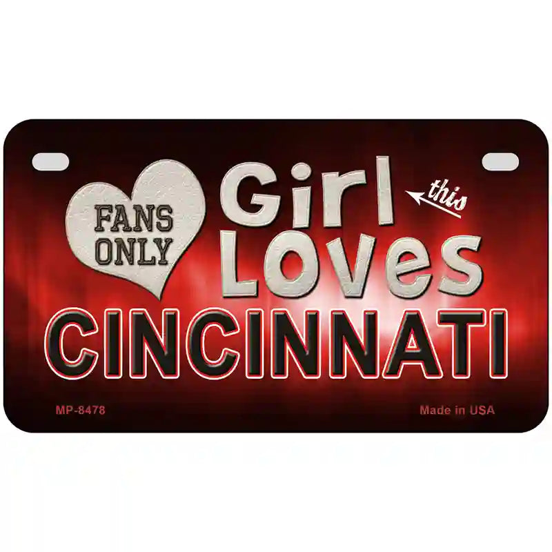 This Girl Loves Cincinnati Novelty Metal License Plate 7" x 4" (MP)