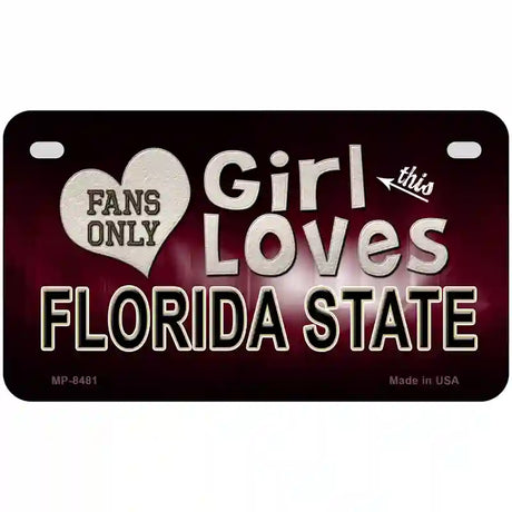 This Girl Loves Florida State Novelty Metal License Plate 7" x 4" (MP)