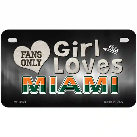 This Girl Loves Miami Novelty Metal License Plate 7" x 4" (MP)