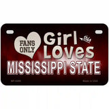 This Girl Loves Mississippi State Novelty Metal License Plate 7" x 4" (MP)