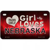 This Girl Loves Nebraska Novelty Metal License Plate 7" x 4" (MP)