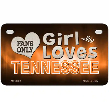 This Girl Loves Tennessee Novelty Metal License Plate 7" x 4" (MP)